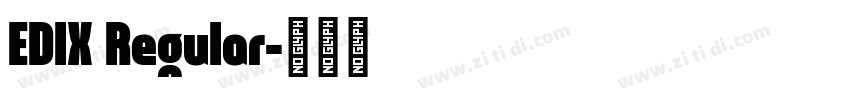 EDIX Regular字体转换